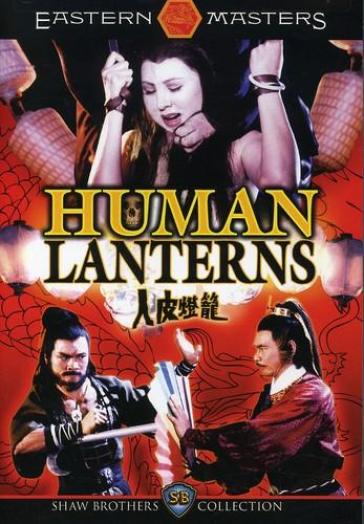 Human lanterns:shaw bros