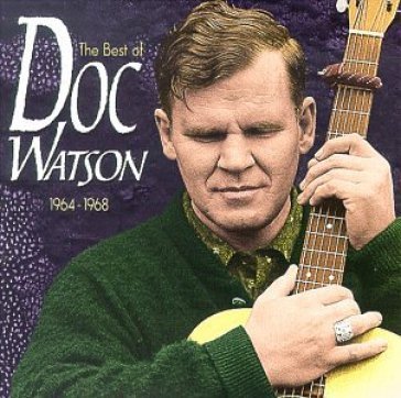 The best of doc watson: 1964 - 68