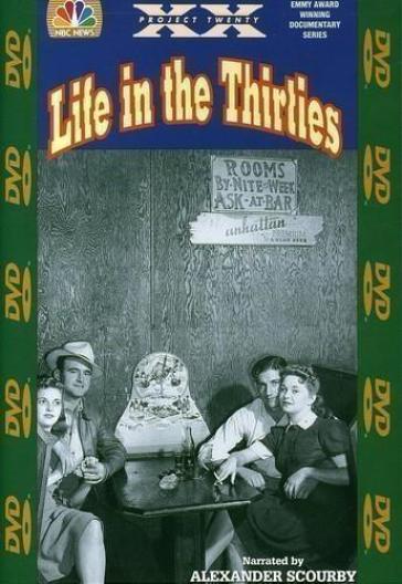 Life in the thirties