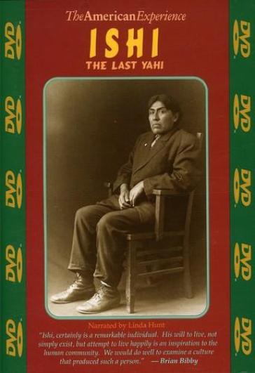 Ishi:the last yahi