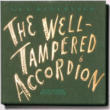 The well tampered accordion