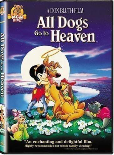All dogs go to heaven
