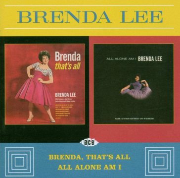 Brenda that's all/all alone am i