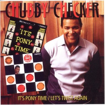 It s pony time/let s twist again