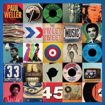 Paul weller presents - that sweet sweet