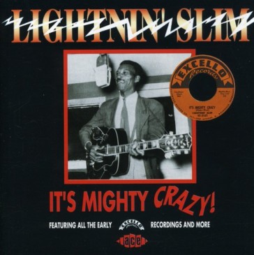 It s mighty crazy