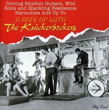 Rave up with the knickerbockers