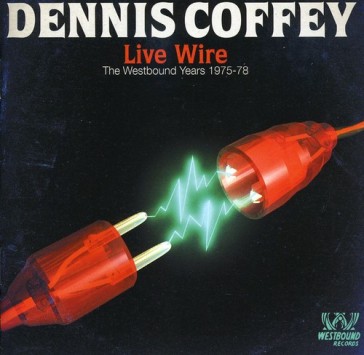 Live wire: the westbound years 1975-1978