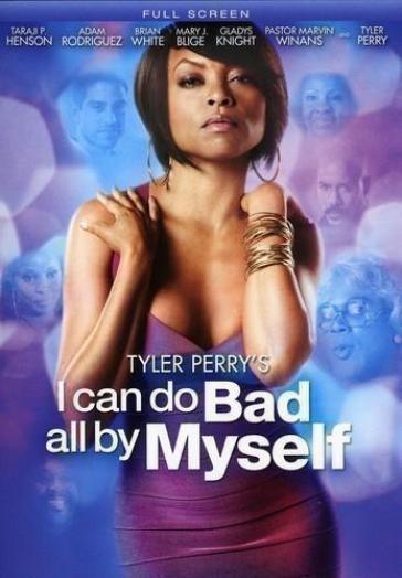 Tyler perry's i can do bad all by mys