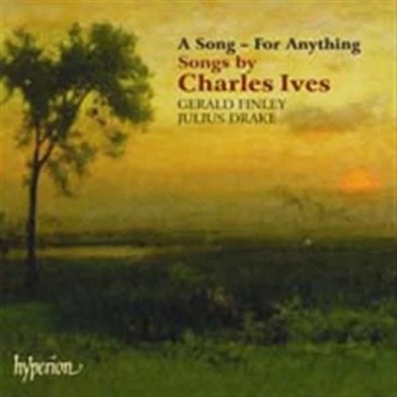 Ives: a song - for anything