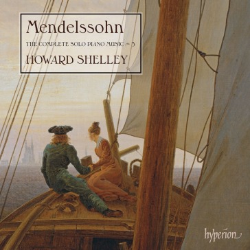 Mendelssohn: musica per piano solo,vol.3