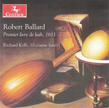 Ballard premier livre de luth 1611