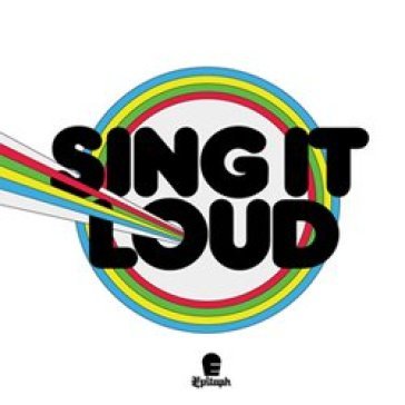 Sing it loud