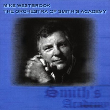 Orch.of smith's academy - westbrook mike