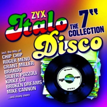 Zyx italo disco: the 7" collection / var