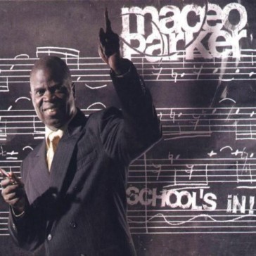 Maceo parker-school's in dlp