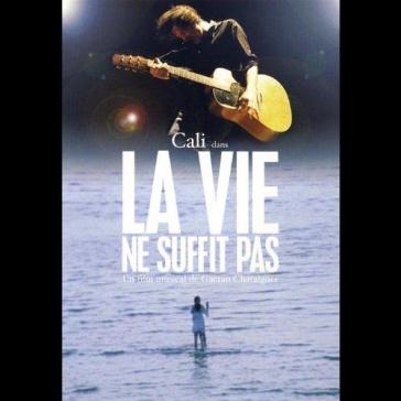 La vie ne suffit pas