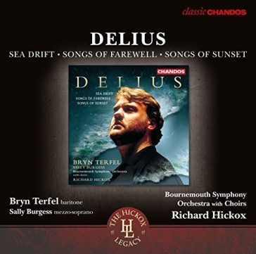 Delius: sea drift / songs of farewell