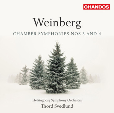 Weinberg chamber symphony n. 3 & 4