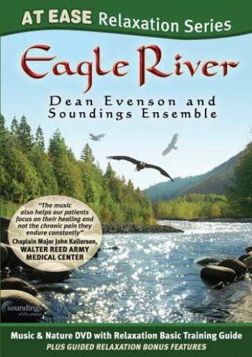 Eagle river: at ease relaxation series