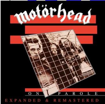 On parole (expanded & remastered)