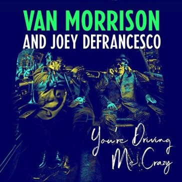 You're driving me crazy