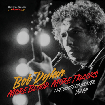 More blood, more tracks: the bootleg ser