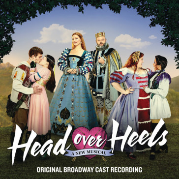 Head over heels (original broadway cast