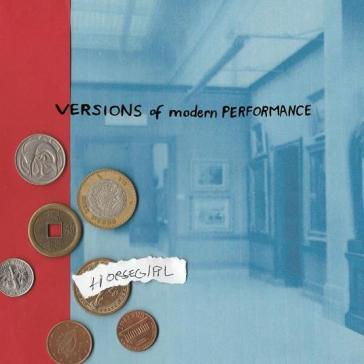 Versions of modern performance