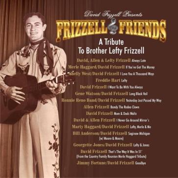 A tribute to brother lefty frizzell