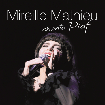 Mireille mathieu chante piaf