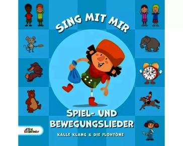 Sing mit mir spiel - und bewegungslieder