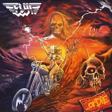 ...or die!
