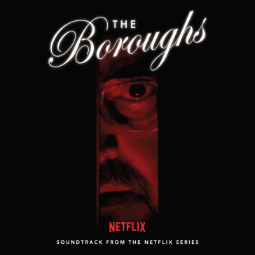 The boroughs (soundtrack from the netfli