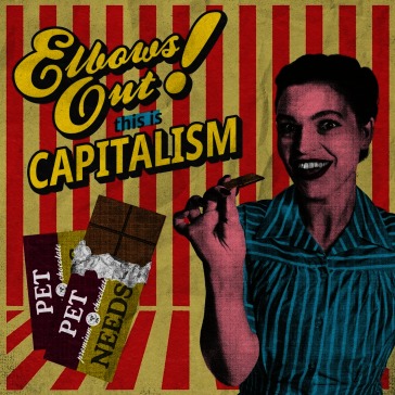Elbows out! this is capitalism