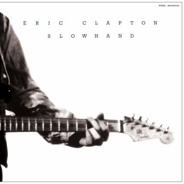 Slowhand (35 anniv.edt.)