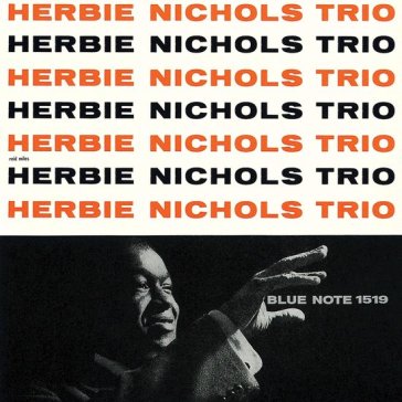 Herbie nichols trio (180 gr.)