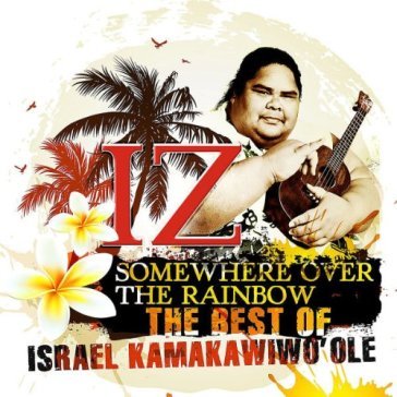 Somewhere over the rainbow - the best of