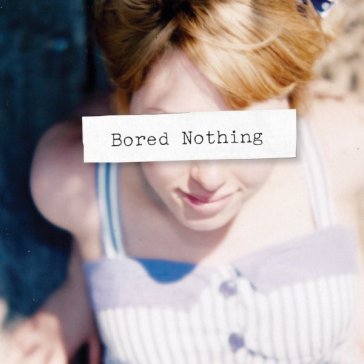 Bored nothing - CD