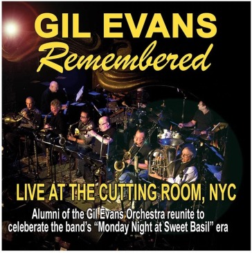 Gil evans remembered - live at the cutti