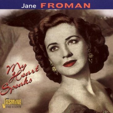 Jane froman-my heart speaks