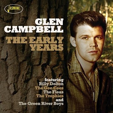 Glen campbell-the early years (featuring