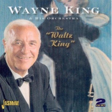 'wayne king-the ''waltz king'''