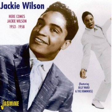 Here comes jackie wilson 1953-1958