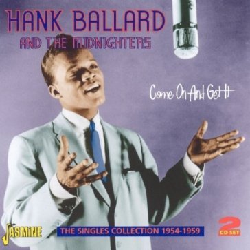 Hank ballard-come on and get it (the sin