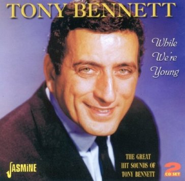 Tony bennett-while we're young (the grea