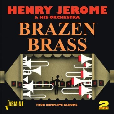 Henry jerome-brazen brass (4 complete al
