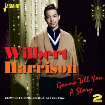 Wilbert harrison-gonna tell you a story