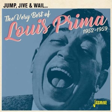 Louis prima-jump. jive & wail - the very