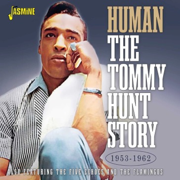 Human, the tommy hunt ...